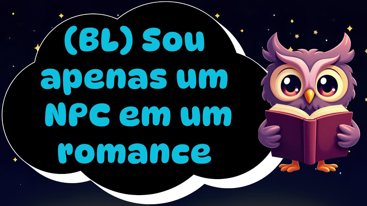 (BL) Sou apenas um NPC em um romance ambientado em uma academia de elite só para garotos.