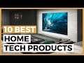 The Best Tech Products for Your Home in 2024 - How to Find Good Home Tech Products?