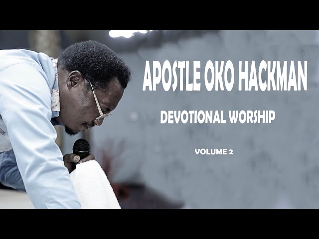 Apostle Oko Hackman Nonstop Devotional Worship(Vol 2) class=