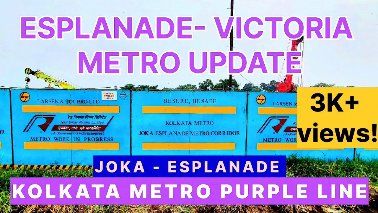 Esplanade - Park Street - Victoria Metro| Joka - Esplanade Kolkata Metro Purple Line Update| Part I
