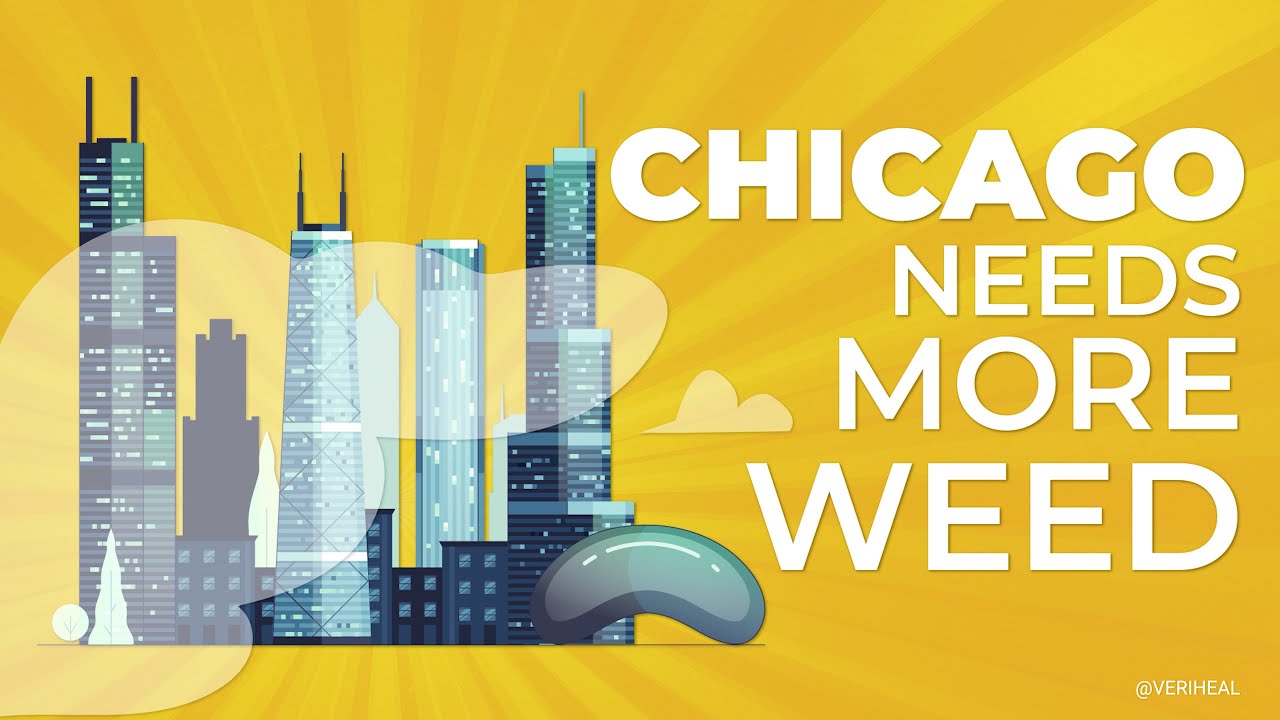 Chicago Needs More Weed