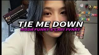 DJ TIE ME DOWN BY HUDA FVNKY X CARO FVNKY VIRAL TIKTOK 2024