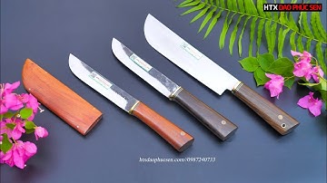 DAO PHÚC SEN, DAO ĐA NĂNG CÓ VỎ XỊN XÒ _ HÀNG CHUẨN CỦA HTX DAO PHÚC SEN