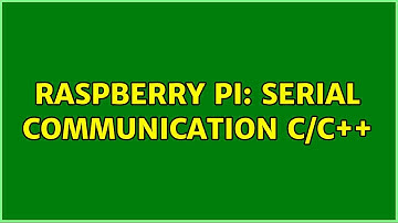 Raspberry Pi: Serial Communication C/C++ (3 Solutions!!)