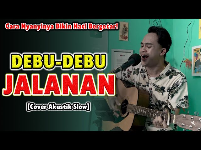 Lagu Dangdut Menusuk Hati❗😭 | Debu-Debu Jalanan - Imam S Arifin [Cover Gitar] By. Soni Egi class=
