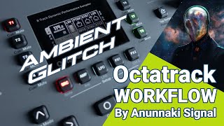 Octatrack tutorial workflow | Creating Ambient Glitch pattern from scratch on Octatrack! #octatrack