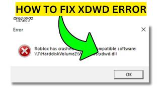 How To Fix Roblox xdwd dll Error in Windows 11(EASY)