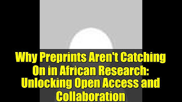 Why Preprints Aren