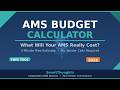 AMS Budget Calculator 2026: What Will It Really Cost?