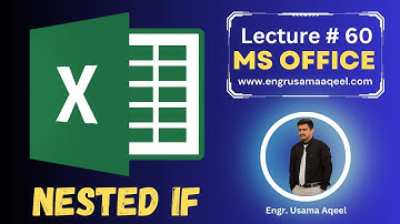Nested IF Function in MS Excel | Lecture #60 | MS Office in Urdu/Hindi | Engr. Usama Aqeel