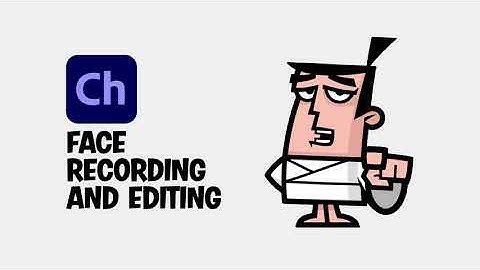 Learn Character Animator | 16 Face Recording and Editing
