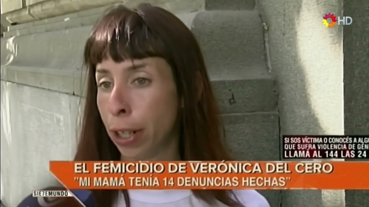 El femicidio de Verónica Del Cero: "Mi mamá tenía 14 denuncias hechas"