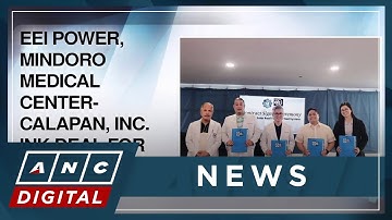 EEI Power, Mindoro Medical Center-Calapan, Inc. ink deal for 605kWp rooftop solar system | ANC