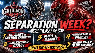 NW Ohio High School Football Week 5: Separation Week | Gridiron 419