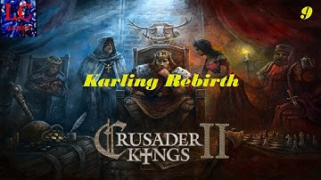 Crusader Kings 2 - Karling Rebirth [9] (Conclave)