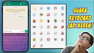 Cara Ganti Suara Keyboard Android Jadi Keren dan Unik Gampang!