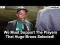 Bafana Bafana 0-0 Nicaragua | We Must Support The Players That Hugo Broos Selected!