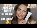 NEW LANCOME UV EXPERT CC CREAM | 4DAY/ 12 HOUR WEAR TEST | 40 & OVER | WORTH IT?