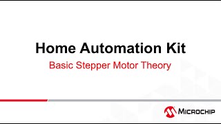AVR® -IoT Home Automation Kit #3 - Basic Stepper Motor Theory