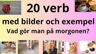 👉 SFI kurs B–C | 20 viktiga verb om morgonrutiner ☀️ Vad gör du på morgonen? | Övning i presens 👉 SFI kurs B–C | 20 viktiga verb om morgonrutiner ☀️ Vad gör du på morgonen? | Övning i presens
