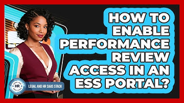 How To Enable Performance Review Access In An ESS Portal?