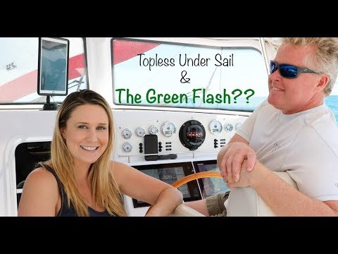 The Green Flash - Lazy Gecko Sailing VLOG 78