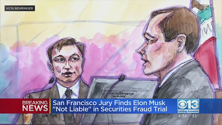 San Francisco jury finds Elon Musk "not liable" in securities fraud trial