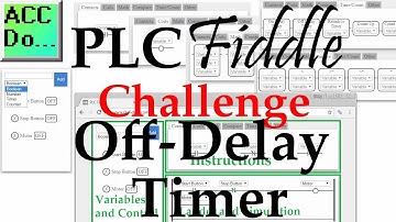 PLC Fiddle Off Delay Timer Challenge Solution