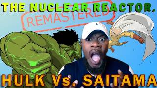 HULK Vs  SAITAMA REMASTERED Fan Animation   Taming The Beast REACTION