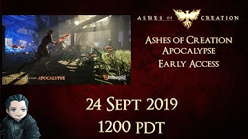 Ashes of Creation - Apocalypse Early Access 24 September