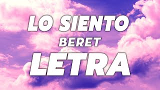 BERET - LO SIENTO 🔥 LETRA