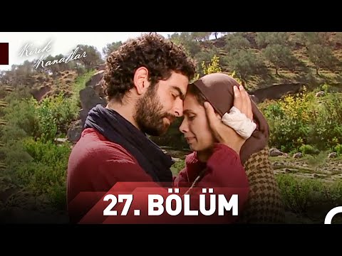 Kırık Kanatlar 27.Bölüm