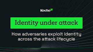 Identity under attack: How adversaries exploit identity across the attack lifecycle