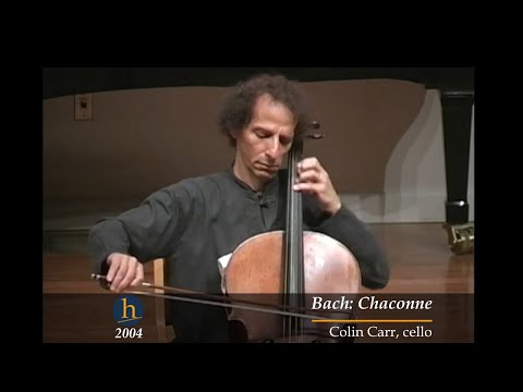 Bach: Chaconne | Colin Carr, Cello