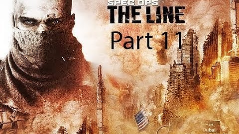 Spec Ops: The Line Part 11