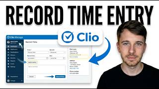 How to Record a Time Entry in Clio Manage (Full Guide)