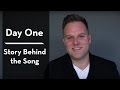 Matthew West - Story Behind "Day One"