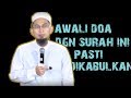 Awali Setiap Doa Dengan Surah Ini, Pasti Dikabulkan || Ustadz Adi Hidayat Lc MA Menyejukkan