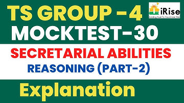 TS GROUP-4 MOCKTEST -30 SECRETARIAL ABILITIES REASONING EXPLANATION PART- 2