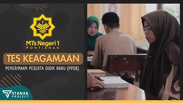 Video informasi tentang proses Tes Keagamaan PPDB MTsN 1 Pontianak TA. 2023/2024