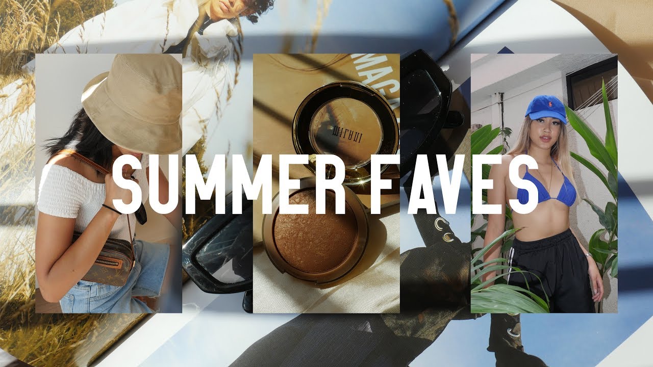 SUMMER FAVOURITES 2019