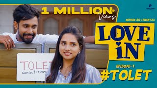 Love In | Epi 1 | TOLET | Ft Midhun RG, Dhanya | ROMCOM series | Blacksheep studios