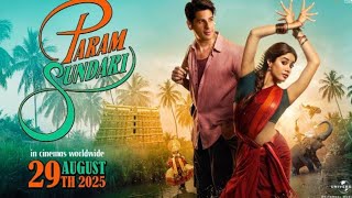 Download lagu Param sundari 2025 ki love story movie ✨💫 Shidharth malhotra , janvi kapoor 
