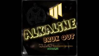 @AlkalineMusiqq - Bruk Out (W.A.W. Bootleg) [Dembow]