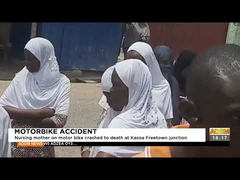 Nursing mother on a motorbike crashed at Kasoa Freetown junction - Adom TV News (17-9-21) Nursing mother on a motorbike crashed at Kasoa Freetown junction - Adom TV News (17-9-21)