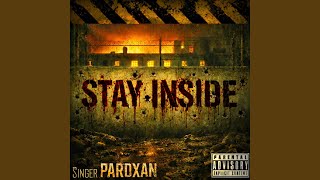 Stay Inside