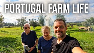 Gina's Dad Visits the Farm | PORTUGAL FARM LIFE