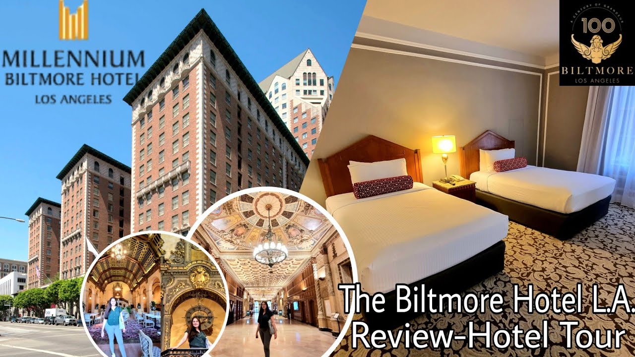 THE BILTMORE HOTEL LOS ANGELES MILLENNIUM BILTMORE HOTEL - YouTube