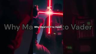 Why Vader DESTROYED Maul