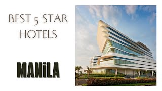 Top 10 hotels in Manila: best 5 star hotels, Philippines